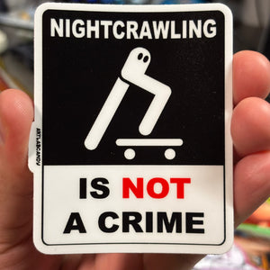 Fresno Night Crawlers Cryptid Night Crawling is not a Crime Stickers