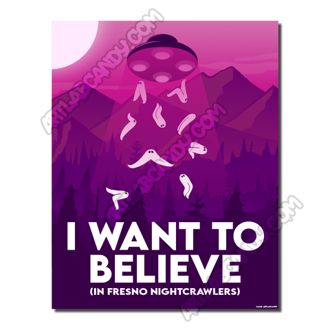 I Want to Believe in Fresno Nightcrawlers Wall Art Prints