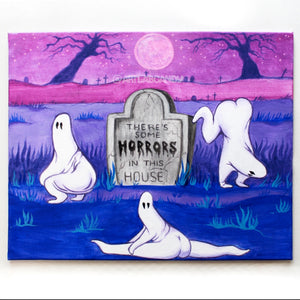 There's Some Horrors In This House Original Canvas Painting Wall Art
